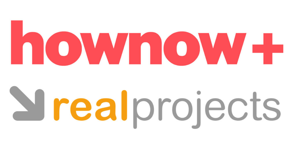 Real Projects HowNow+