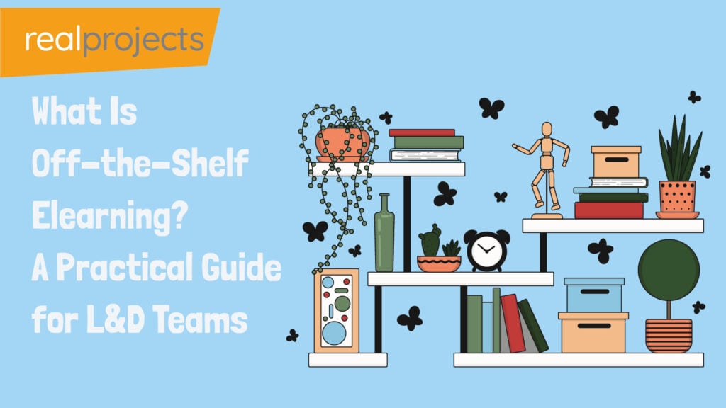 What Is Off-the-Shelf Elearning A Practical Guide for L&D Teams