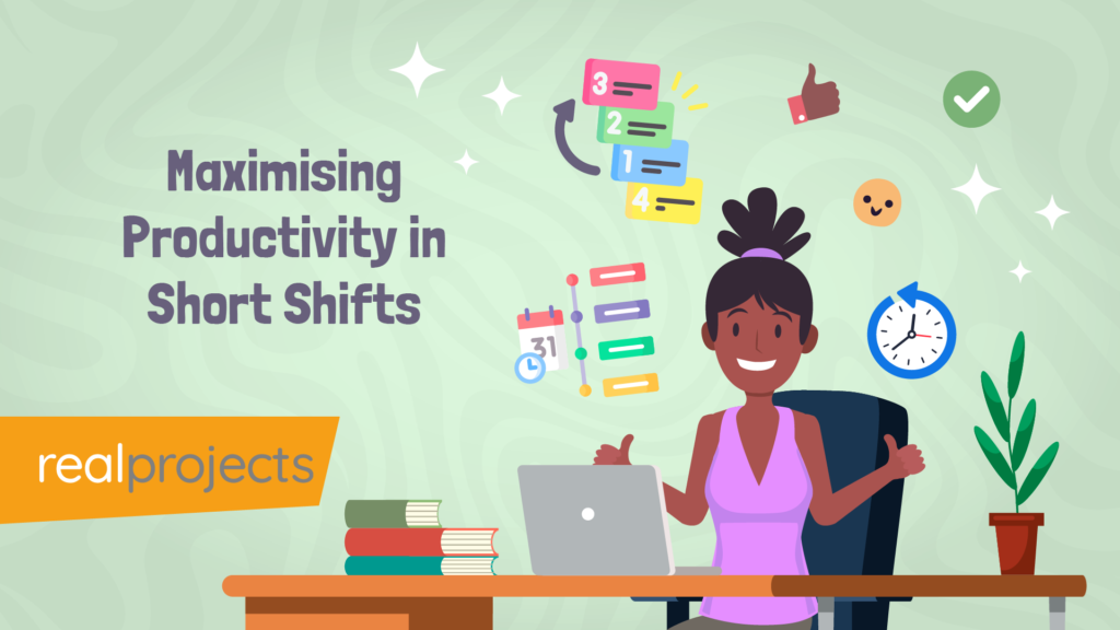 maximising productivity in short shifts - e learning