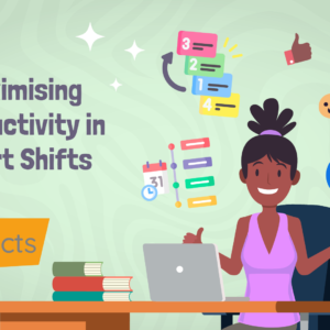 maximising productivity in short shifts - e learning