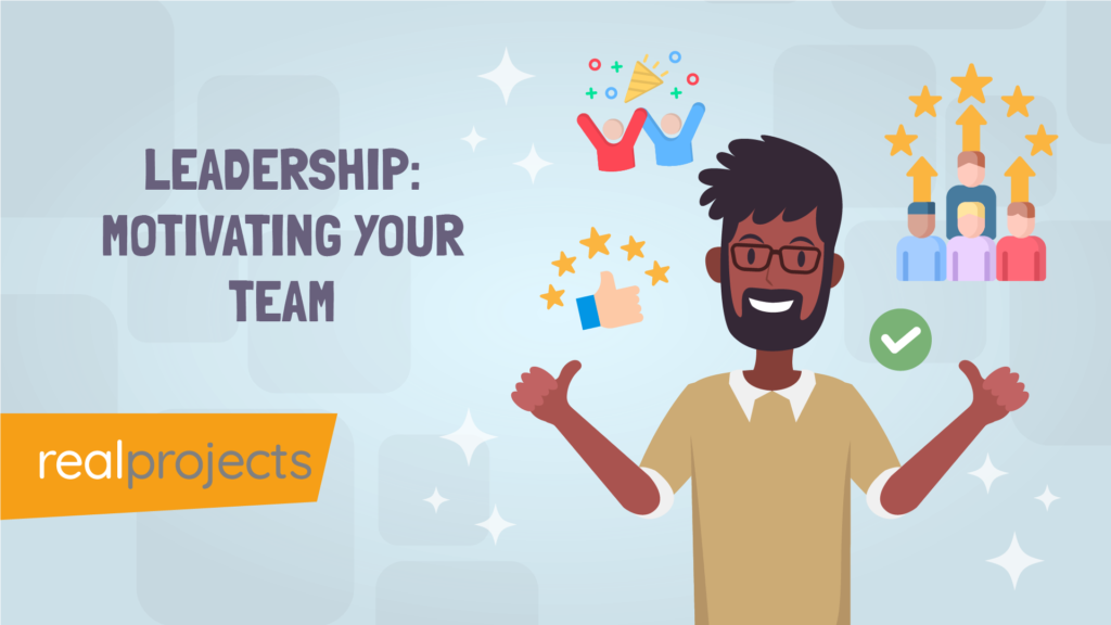 leadership: motivating your team - e learning