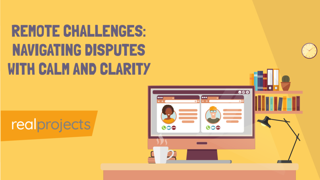 remote challenges: navigating disputed with calm and clarity - e learning