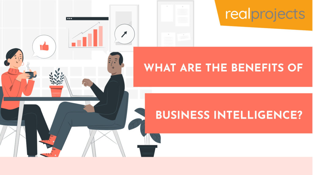 what are the benefits of business intelligence - e learning
