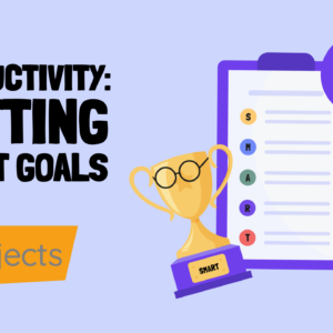 productivity: setting smart goals - e learning