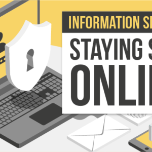 information security - staying safe online - e learning