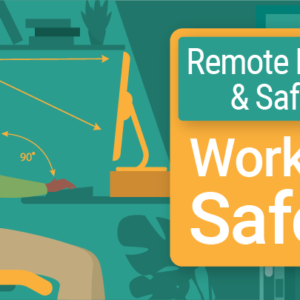 remote health & safety working safely