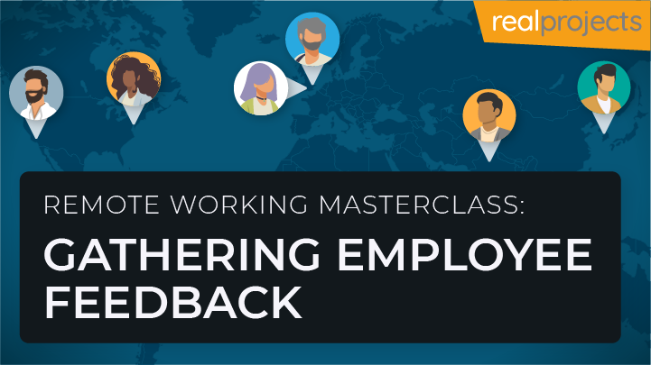 remote working masterclass: gathering employee feedback - e learning