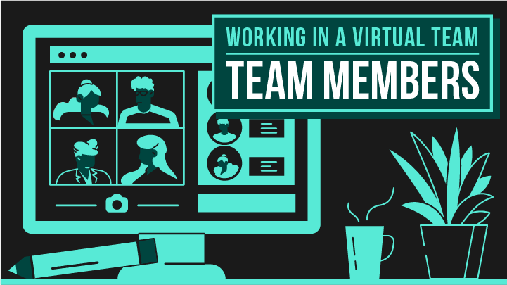 working in a virtual team - team members